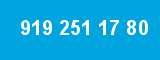 919 251 17 80 919 251 17 80